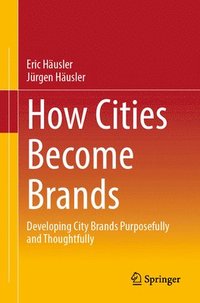 bokomslag How Cities Become Brands