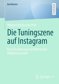 bokomslag Die Tuningszene auf Instagram