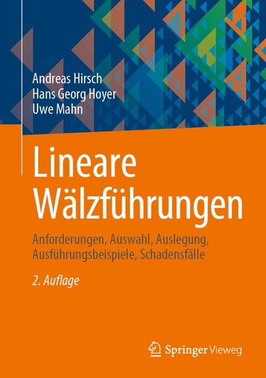 Andreas Hirsch, Hans Georg Hoyer, Uwe Mahn - Lineare Wälzführungen, Inbunden