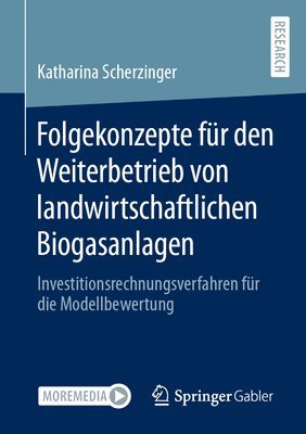 bokomslag Folgekonzepte für den Weiterbetrieb von landwirtschaftlichen Biogasanlagen