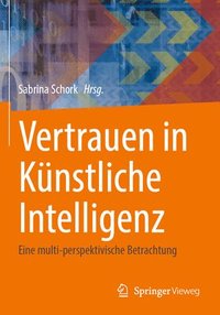 bokomslag Vertrauen in Knstliche Intelligenz