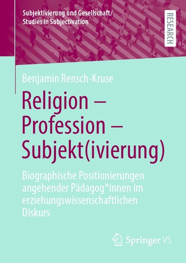 Benjamin Rensch-Kruse - Religion - Profession - Subjekt(ivierung), Häftad