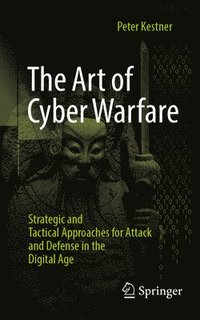 bokomslag The Art of Cyber Warfare