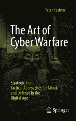 bokomslag The Art of Cyber Warfare