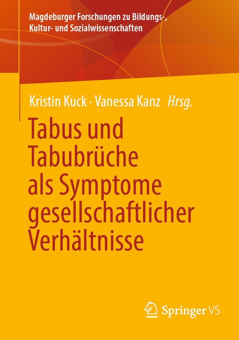 Kristin Kuck, Vanessa Kanz - Tabus und Tabubrüche als Symptome gesellschaftlicher Verhältnisse, Häftad