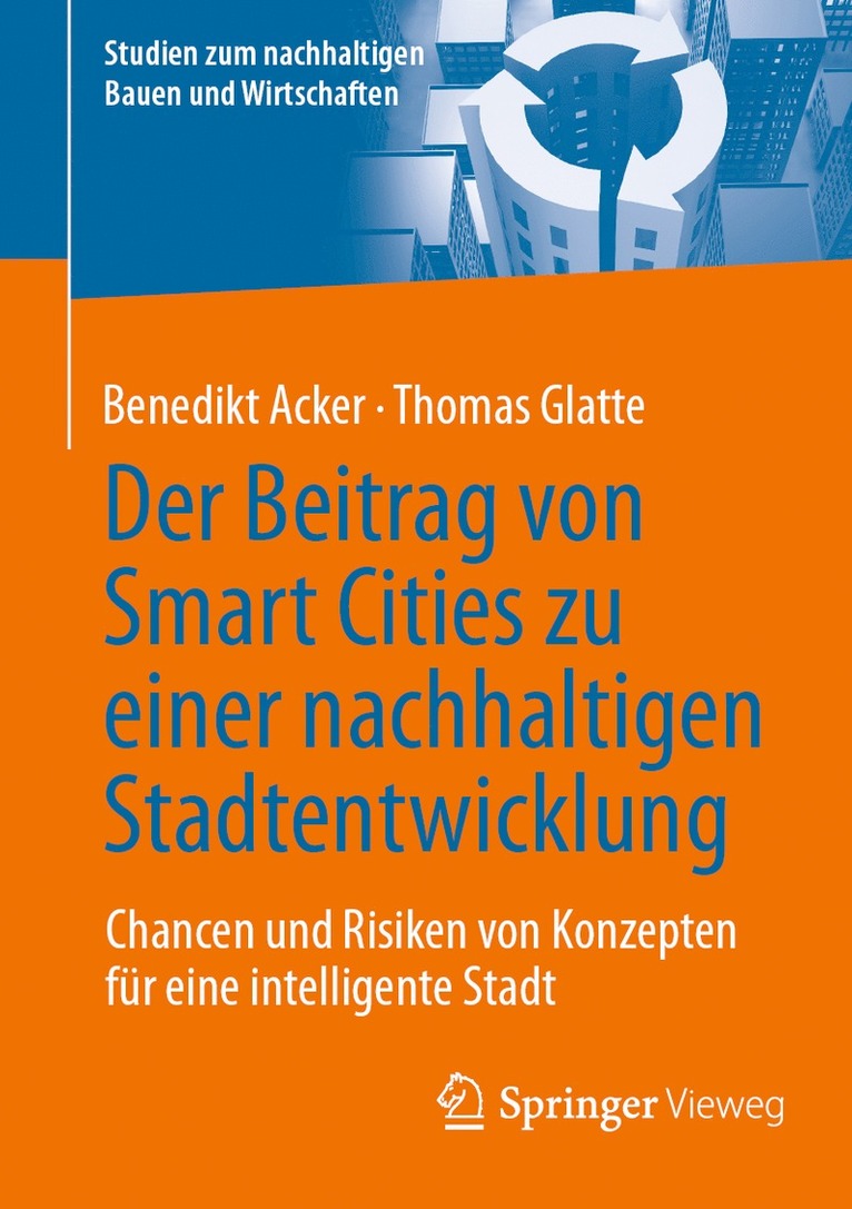 Benedikt Acker, Thomas Glatte - Der Beitrag von Smart Cities zu einer nachhaltigen Stadtentwicklung, Häftad