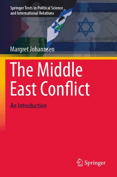 Margret Johannsen - Middle East Conflict, Häftad