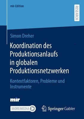 Koordination des Produktionsanlaufs in globalen Produktionsnetzwerken 1