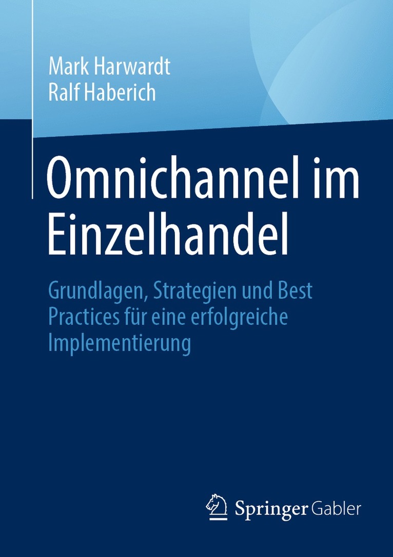 Mark Harwardt, Ralf Haberich - Omnichannel im Einzelhandel, Häftad