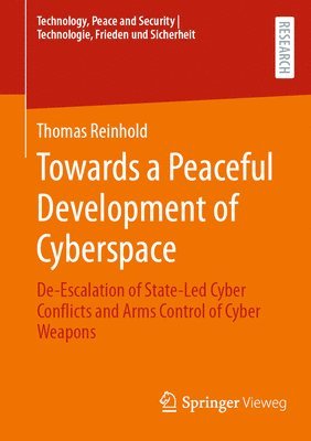 Towards a Peaceful Development of Cyberspace 1