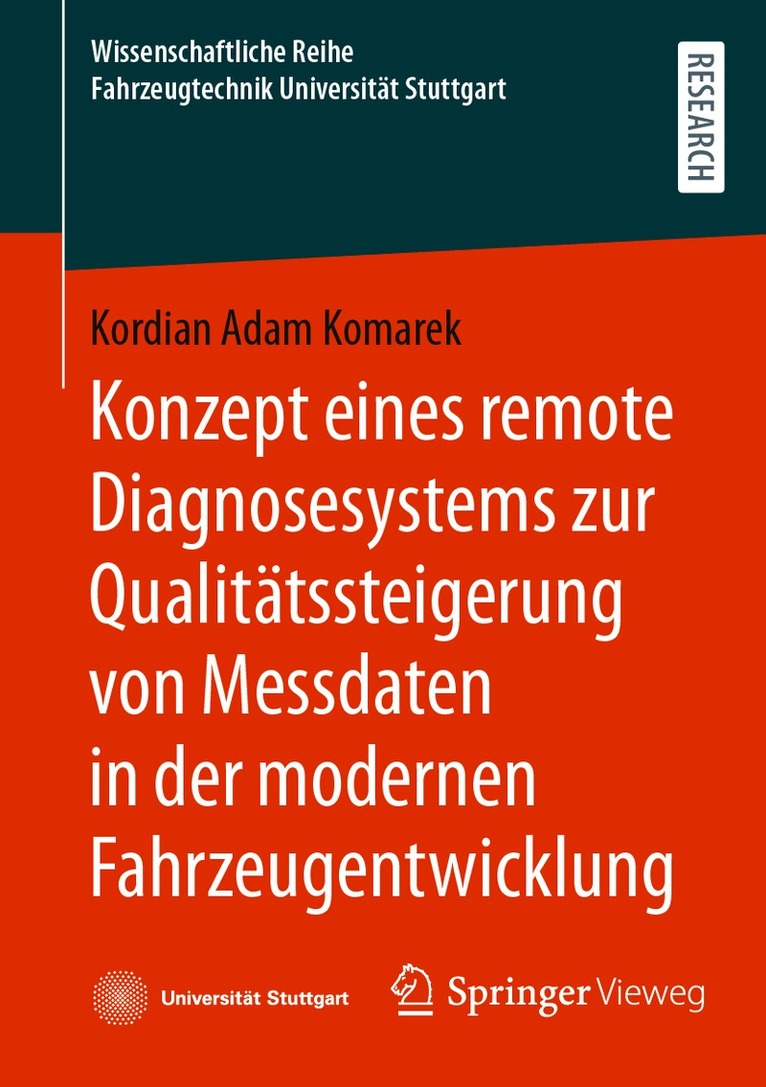 Kordian Adam Komarek - Konzept eines remote Diagnosesystems zur Qualitätssteigerung von Messdaten in der modernen Fahrzeugentwicklung, Häftad