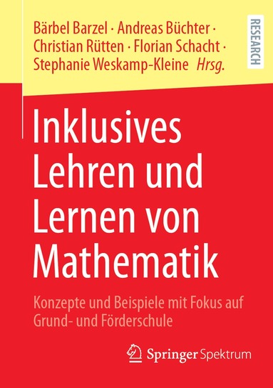 Bärbel Barzel, Andreas Büchter, Christian Rütten, Florian Schacht, Stephanie Weskamp-Kleine - Inklusives Lehren und Lernen von Mathematik, Häftad