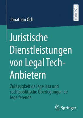 Juristische Dienstleistungen von Legal Tech-Anbietern 1