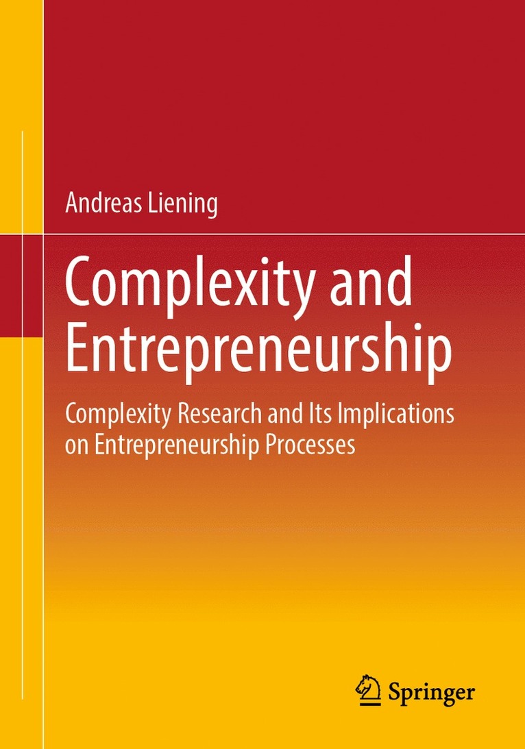 Andreas Liening - Complexity and Entrepreneurship, Häftad