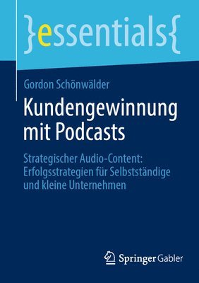 Kundengewinnung mit Podcasts 1