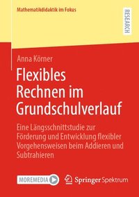 bokomslag Flexibles Rechnen im Grundschulverlauf