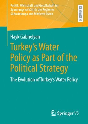 bokomslag Turkey's Water Policy as Part of the Political Strategy