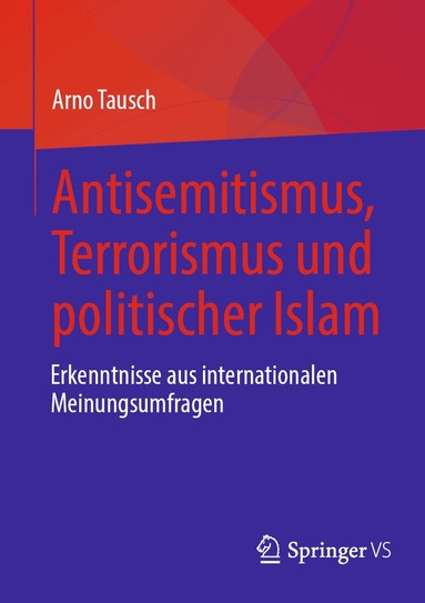 Arno Tausch - Antisemitismus, Terrorismus und politischer Islam, Häftad