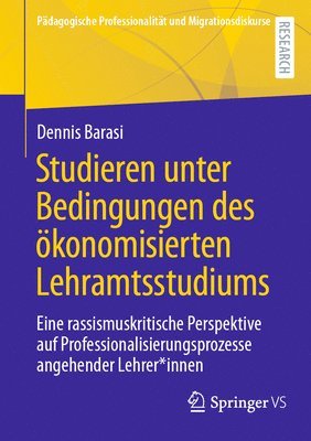 bokomslag Studieren unter Bedingungen des ökonomisierten Lehramtsstudiums
