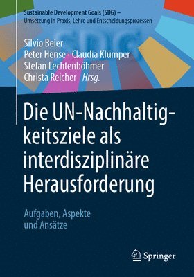 bokomslag Die UN-Nachhaltigkeitsziele als interdisziplinre Herausforderung