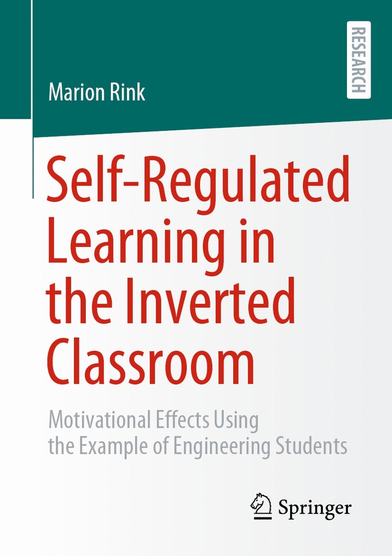 Marion Rink - Self-Regulated Learning in the Inverted Classroom, Häftad