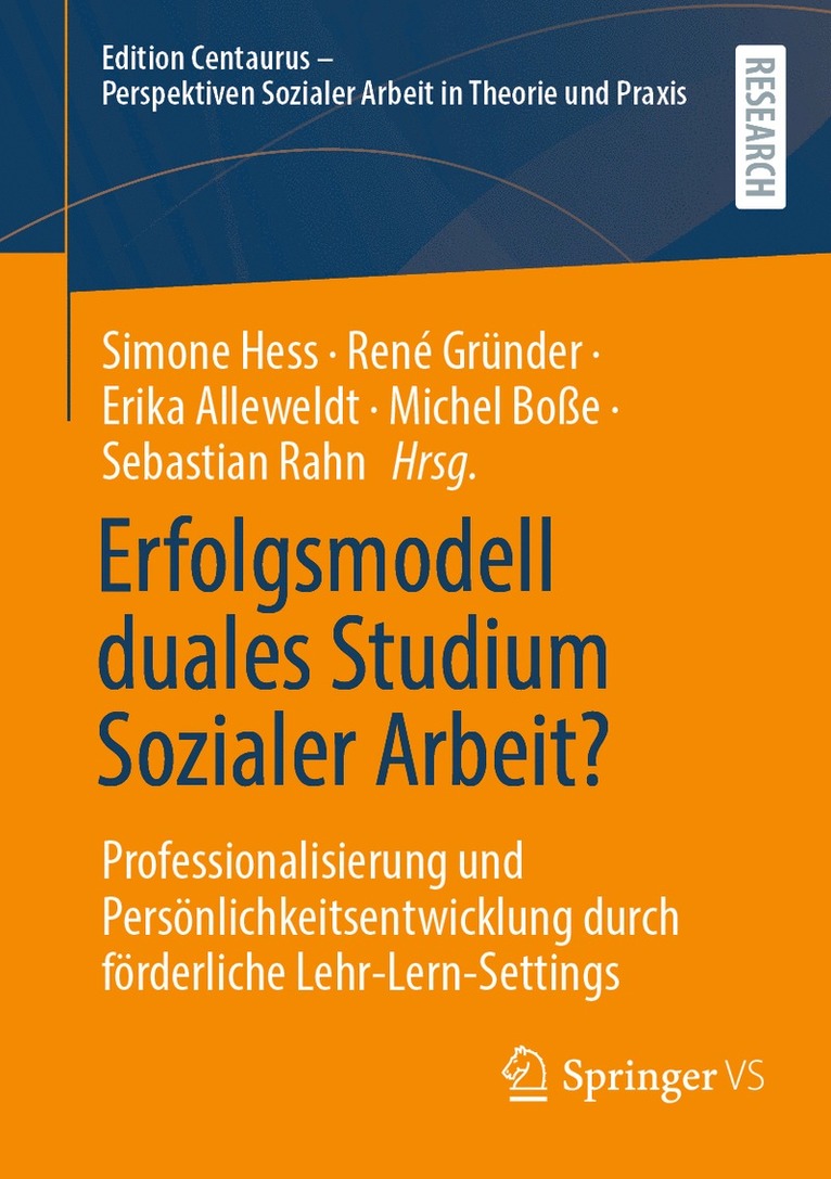 Simone Hess, René Gründer, Erika Alleweldt, Michel Boße, Sebastian Rahn, Erika Gründer, René - Erfolgsmodell duales Studium Sozialer Arbeit?, Häftad