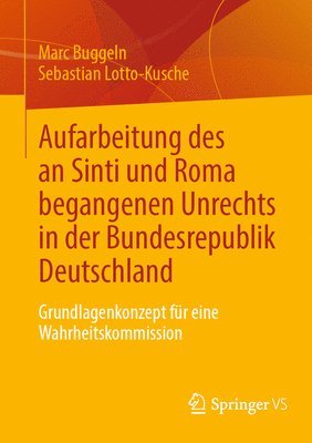 bokomslag Aufarbeitung des an Sinti und Roma begangenen Unrechts in der Bundesrepublik Deutschland