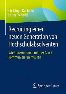 bokomslag Recruiting einer neuen Generation von Hochschulabsolventen