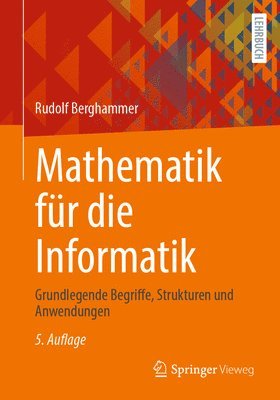 Rudolf Berghammer - Mathematik für die Informatik, Häftad