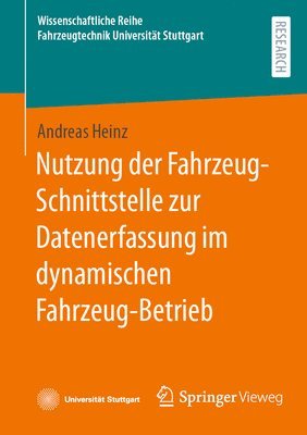 bokomslag Nutzung der Fahrzeug-Schnittstelle zur Datenerfassung im dynamischen Fahrzeug-Betrieb