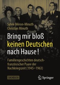 bokomslag Bring mir bloß keinen Deutschen nach Hause!