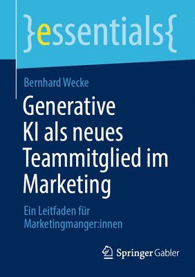 bokomslag Generative KI als neues Teammitglied im Marketing