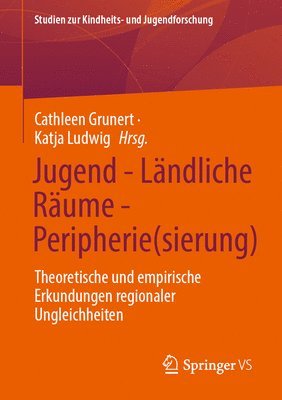 bokomslag Jugend - Ländliche Räume - Peripherie(sierung)