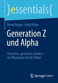 bokomslag Generation Z und Alpha