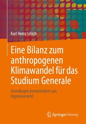 bokomslag Eine Bilanz zum anthropogenen Klimawandel fr das Studium Generale