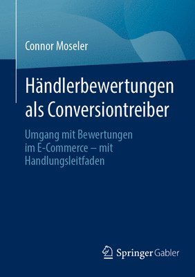 Connor Moseler - Händlerbewertungen als Conversiontreiber, Häftad