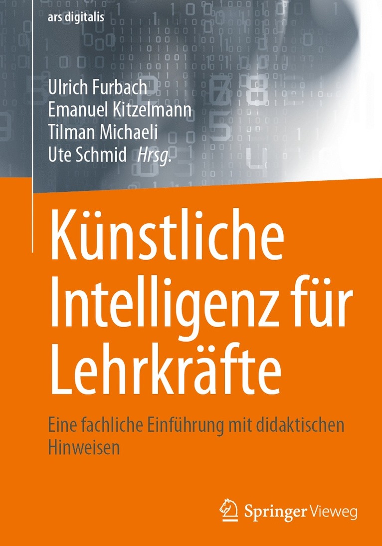 Ulrich Furbach, Emanuel Kitzelmann, Tilman Michaeli, Ute Schmid - Künstliche Intelligenz für Lehrkräfte, Häftad