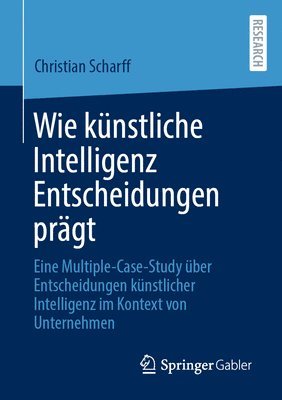 Wie knstliche Intelligenz Entscheidungen prgt 1