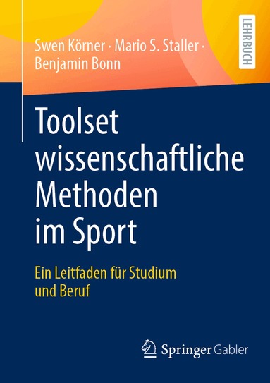 Swen Körner, Mario Staller, Benjamin Bonn - Toolset wissenschaftliche Methoden im Sport, Häftad