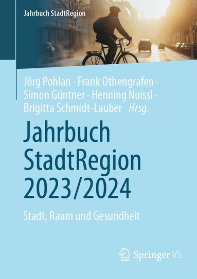 Jörg Pohlan, Frank Othengrafen, Simon Güntner, Henning Nuissl, Brigitta Schmidt-Lauber - Jahrbuch StadtRegion 2023/2024, Häftad