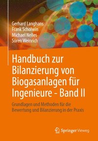 bokomslag Handbuch zur Bilanzierung von Biogasanlagen fr Ingenieure - Band II