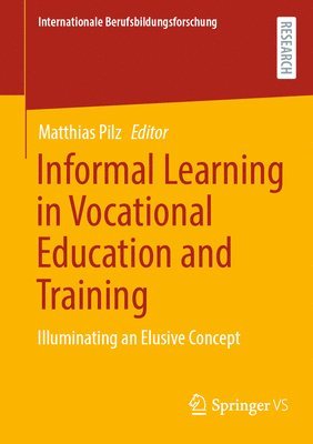 Informal Learning in Vocational Education and Training 1
