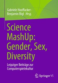 bokomslag Science MashUp: Gender, Sex, Diversity