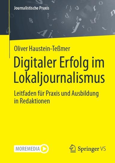 Oliver Haustein-Teßmer - Digitaler Erfolg im Lokaljournalismus, Häftad