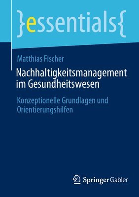 bokomslag Nachhaltigkeitsmanagement im Gesundheitswesen