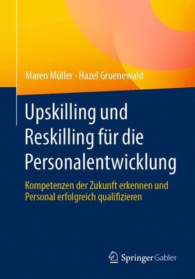 bokomslag Upskilling und Reskilling für die Personalentwicklung