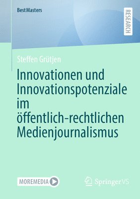 Innovationen und Innovationspotenziale im ffentlich-rechtlichen Medienjournalismus 1