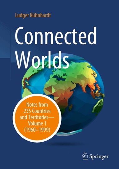 Ludger Kühnhardt - Connected Worlds, Inbunden