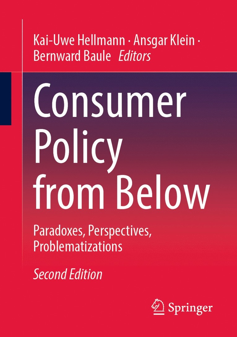Kai-Uwe Hellmann, Ansgar Klein, Bernward Baule - Consumer Policy from Below, Häftad