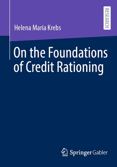 bokomslag On the Foundations of Credit Rationing